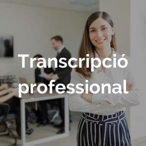 transcripció professional en català